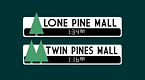 Lone Pine and Twin Pines Mall Logos