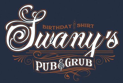 Swany's Pub & Grub Birthday Shirt
