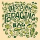 'This is My Foraging Bag'
