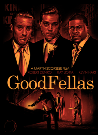 GOODFELLAS for Kevin Hart