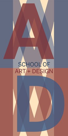 School of Art + Design 