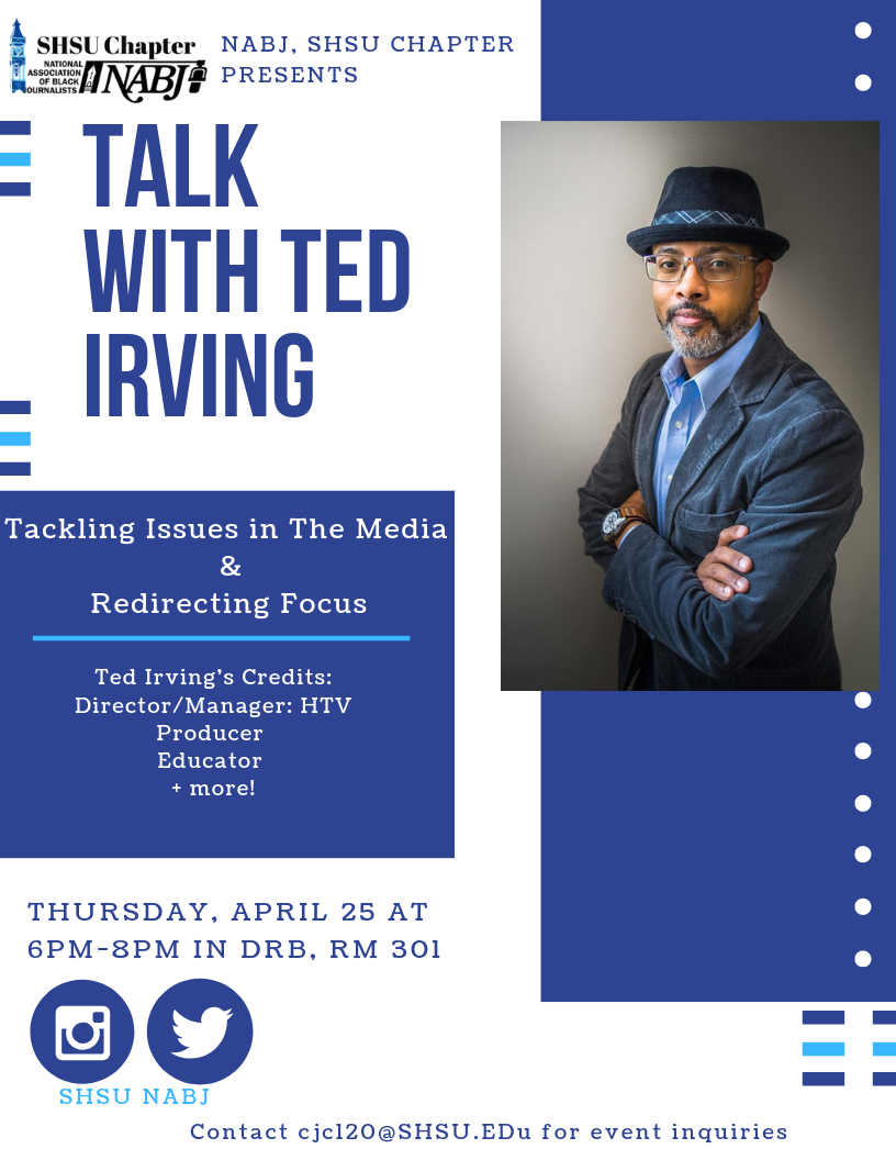 Houston's Very Own Ted Irving to visit SHSU