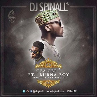 DJ-SPINALL-ft-Burna-Boy-Gba-Gbe-è