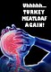 Turkey Meatloaf Again