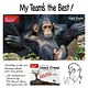 My Team’s the Best… Cocky Lil’ Chimp - 090