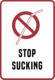 Stop Sucking Sign Design