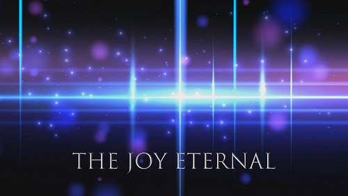 The Joy Eternal