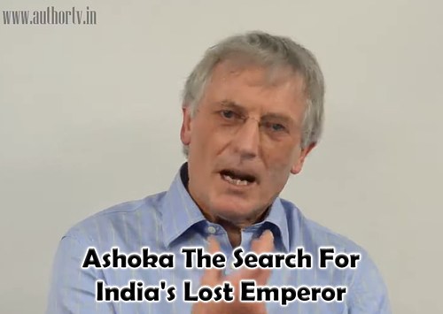 Ashoka The Search For India's Lost Emperor