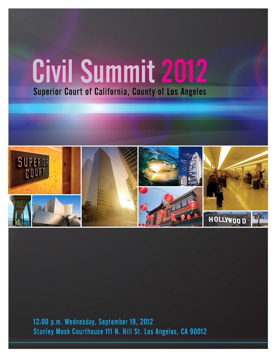 Los Angeles Superior Court - Civil Litigation Summit 2012