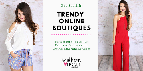 Trendy Online Boutiques for the Fashion Eaters of Stephenville