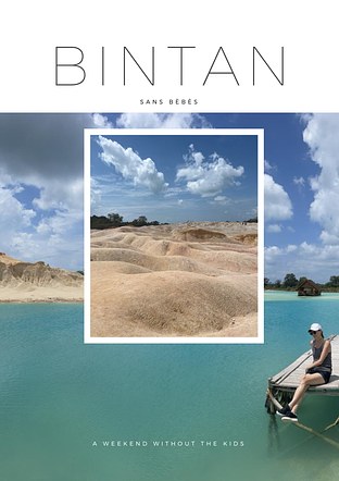 Bintan - A Weekend Without The Kids