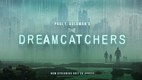 Dreamcatchers faux TV show promo graphic