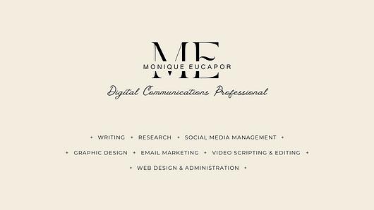 Monique Eucapor, Digital Communications Portfolio